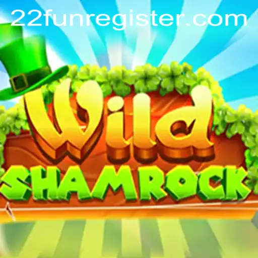 Enter the Enchanting World of WildShamrock: A 22Fun Experience