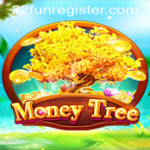 MoneyTree: Dive into the Thrilling Experience of 22Fun