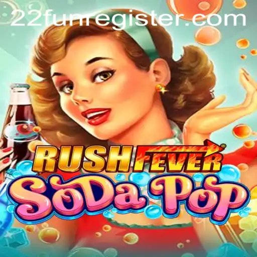 RushFeverSodaPop: The Latest Gaming Sensation You Need To Know About